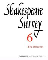 Shakespeare Survey. 6 Histories