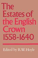 The Estates of the English Crown, 1558-1640