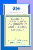 Emerging Perspectives on Decision Research