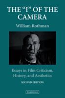 The "I" of the Camera: Essays in Film Criticism, History, and Aesthetics