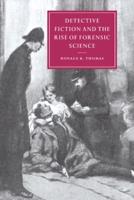 Detective Fiction and the Rise of Forensic Science
