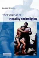 The Evolution of Morality and Religion