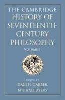 The Cambridge History of Seventeenth-Century Philosophy
