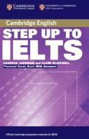 Step Up to IELTS. Personal Study Book With Answers
