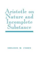 Aristotle on Nature and Incomplete Substance