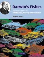 Darwin's Fishes: An Encyclopedia of Ichthyology, Ecology, and Evolution