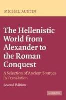The Hellenistic World from Alexander to the Roman Conquest