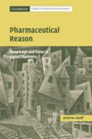 Pharmaceutical Reason: Knowledge and Value in Global Psychiatry