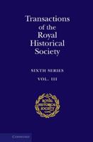 Transactions of the Royal Historical Society: Volume 3