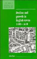 Decline and Growth in English Towns, 1400-1640