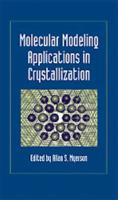 Molecular Modeling Applications in Crystallization