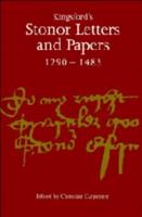 Kingsford's Stonor Letters and Papers, 1290-1483