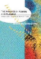 The Physics of Fluids and Plasmas