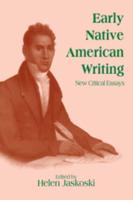 Early Native American Writing: New Critical Essays