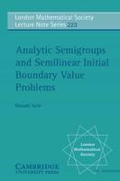 Analytic Semigroups and Semilinear Initial Boundary Value Problems