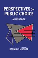 Perspectives on Public Choice: A Handbook