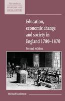 Education, Economic Change and Society in England 1780 1870