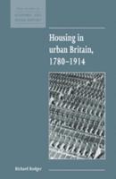 Housing in Urban Britain, 1780-1914