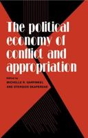 The Political Economy of Conflict and Appropriation