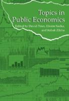 Topics in Public Economics: Theoretical and Applied Analysis