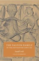The Paston Family in the Fifteenth Century