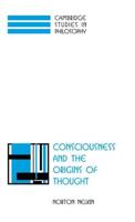 Consciousness and the Origins of Thought