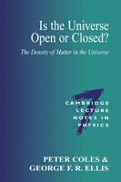 Is the Universe Open or Closed?: The Density of Matter in the Universe