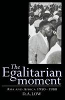 The Egalitarian Moment: Asia and Africa, 1950 1980