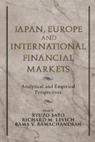 Japan, Europe, and International Financial Markets: Analytical and Empirical Perspectives