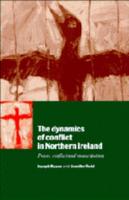 The Dynamics of Conflict in Northern Ireland: Power, Conflict and Emancipation