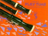 Play Time Recorder Course Stage 5