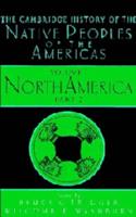 The Cambridge History of the Native Peoples of the Americas. Vol. 1 North America