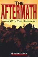 The Aftermath: Living with the Holocaust