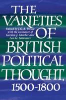 The Varieties of British Political Thought, 1500-1800