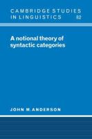 A Notional Theory of Syntactic Categories