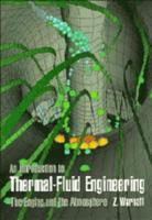 An Introduction to Thermal-Fluid Engineering