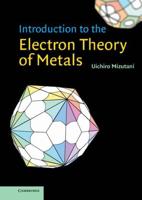Introduction to the Electron Theory of Metals