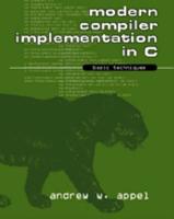 Modern Compiler Implementation in C