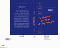 The History of the Reign of King Henry VII and Selected Works