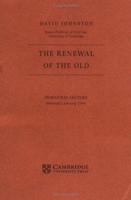 The Renewal of the Old