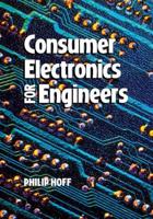 Consumer Electronics for Engineers