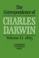 The Correspondence of Charles Darwin. Vol 11 1863