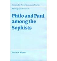 Philo and Paul Among the Sophists