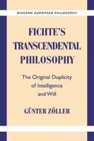 Fichte's Transcendental Philosophy