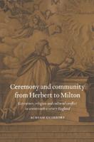 Ceremony and Community from Herbert to Milton
