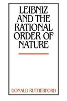 Liebniz and the Rational Order of Nature