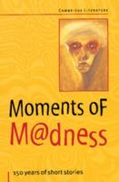Moments of Madness