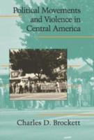 Political Movements and Violence in Central America