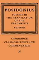 Posidonius: Volume 3, The Translation of the Fragments