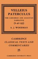 Velleius Paterculus: The Caesarian and Augustan Narrative (2.41-93)